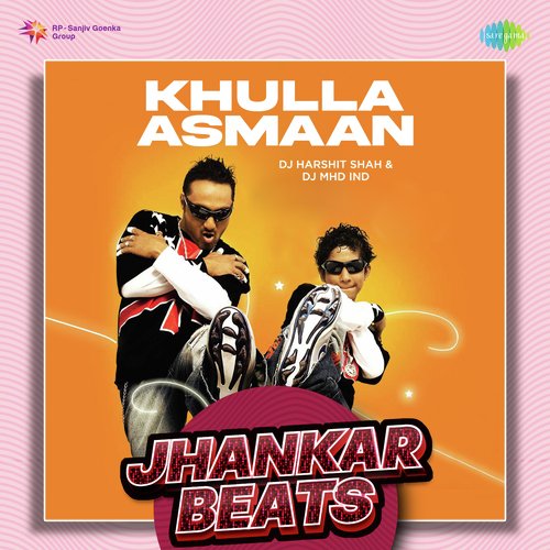 Khulla Asmaan - Jhankar Beats