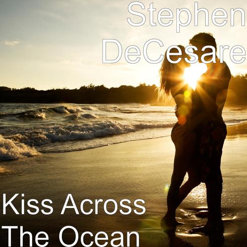 Kiss Across the Ocean