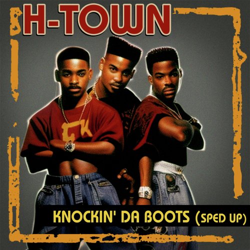 Knockin&#039; Da Boots (Re-recorded - Sped up)