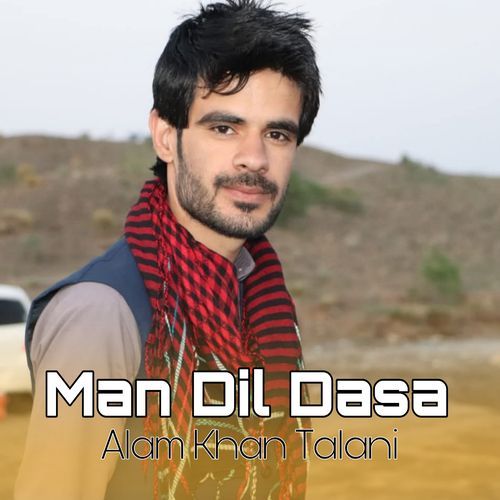 Man Dil Dasa