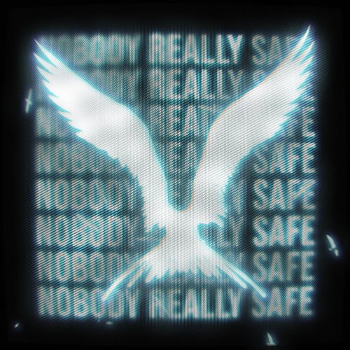 Nobody Really Safe (feat. Reason)_poster_image