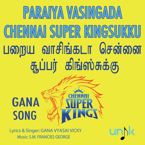 Paraiya Vasingada Chennai Super Kingsukku - Gana Song