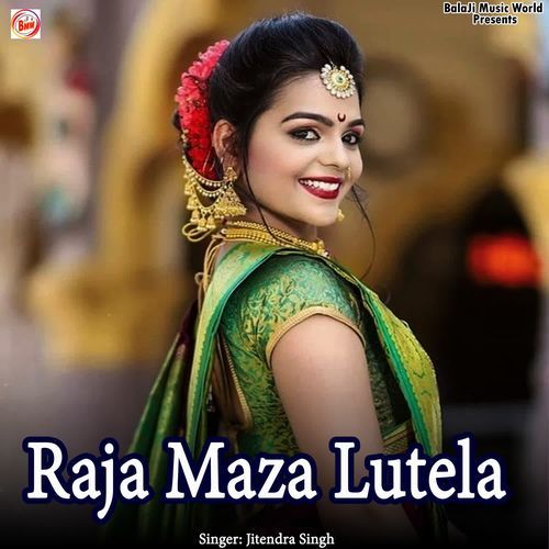 Raja Maza Lutela