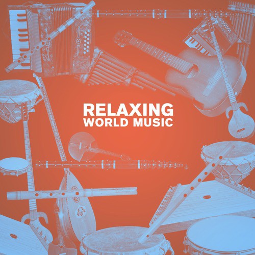 Relaxing World Music