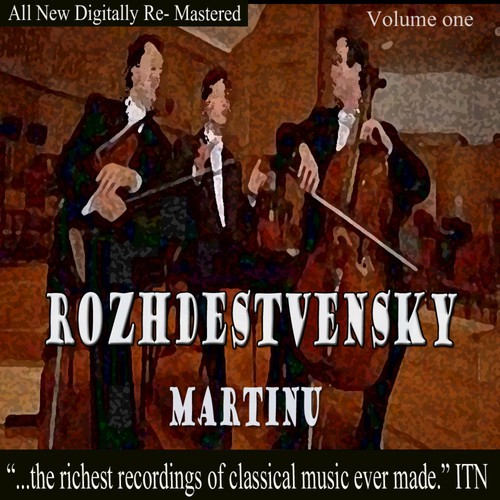 Rozhdestvensky - Martinu Volume One