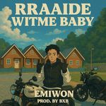 Rraaide Witme Baby