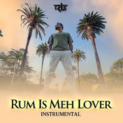 Rum Is Meh Lover (Instrumental)-QSIgYCYIQ3w