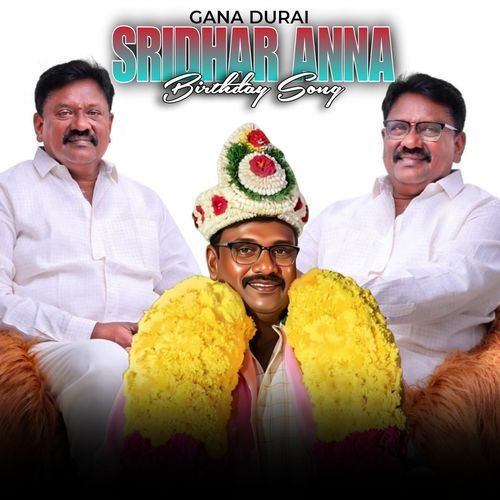 SRIDHAR ANNA BIRTHDAY SONG