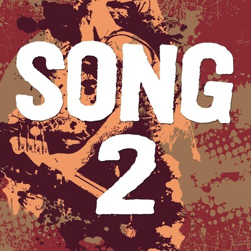 Song 2 (Original Mix)