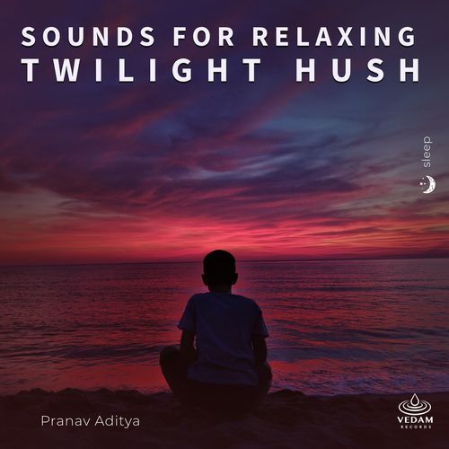 Sounds for Relaxing Twilight Hush