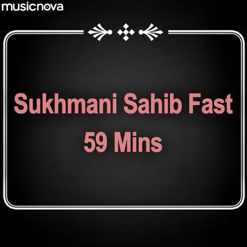 Sukhmani Sahib Fast - 59 Mins