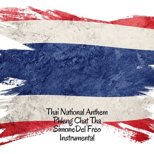 Thai National Anthem - Phleng Chat Thai (Instrumental)