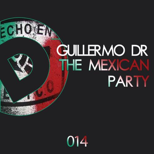 The Mexican Party (Original Mix)