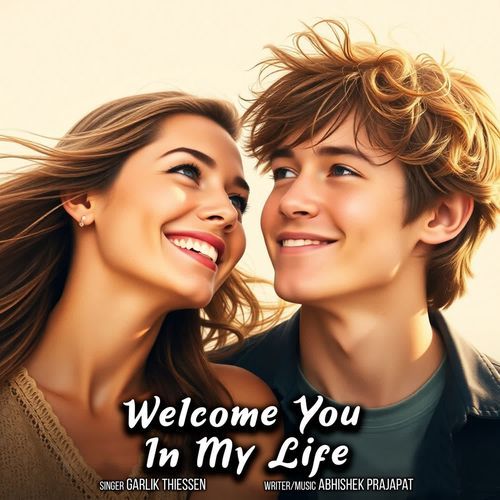 Welcome You In My Life