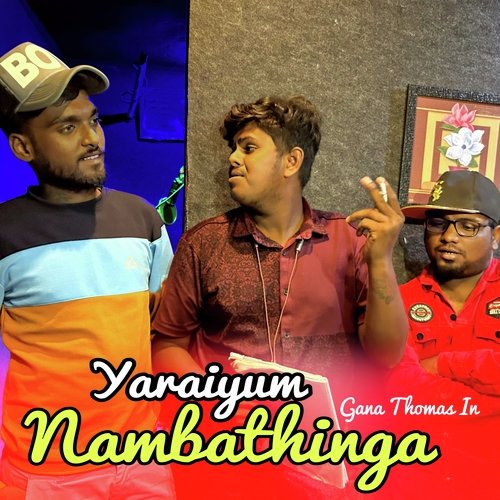 Yaraiyum Nambathinga