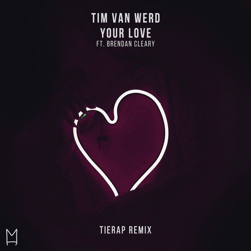 Your Love (Tierap Remix)