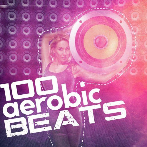 100 Aerobic Beats