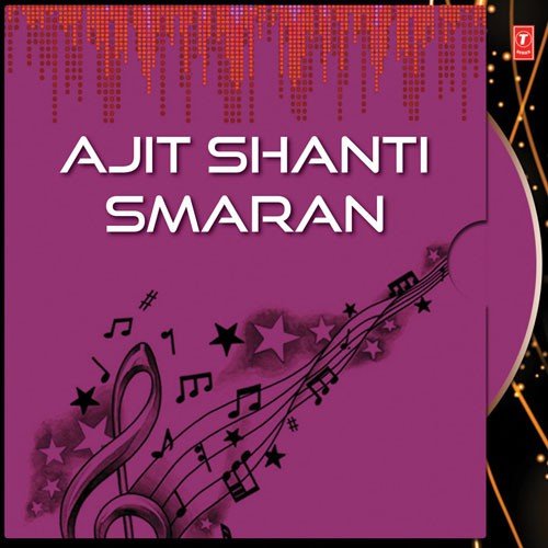 Ajit Shanti Smaran