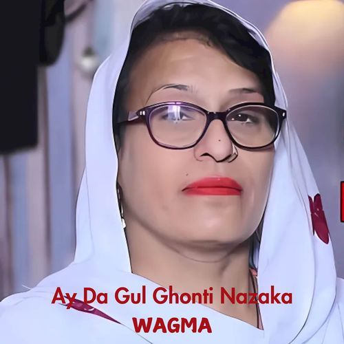 Ay Da Gul Ghonti Nazaka