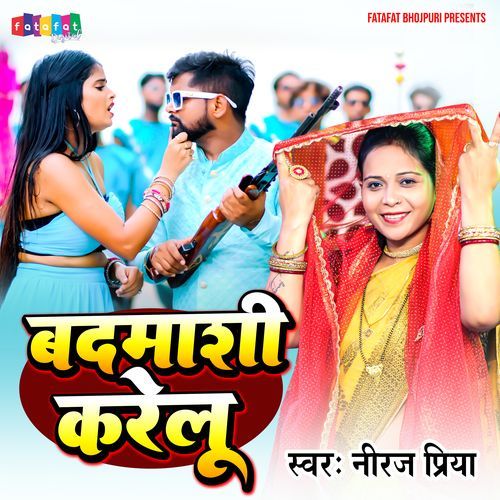 Badmashi Karelu