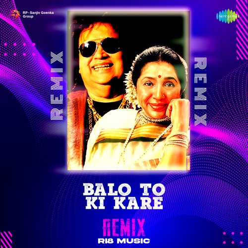 Balo To Ki Kare - Remix