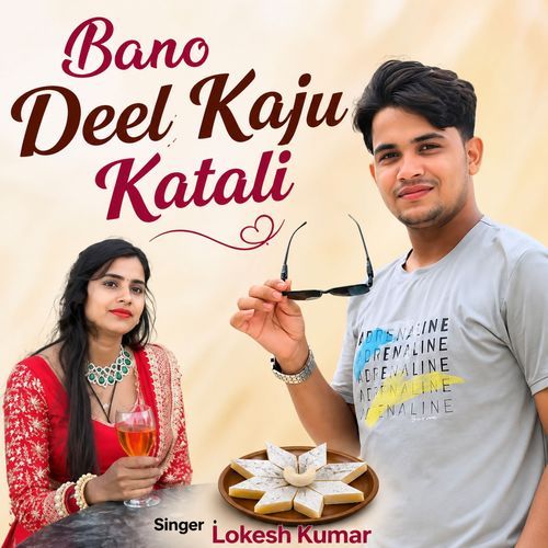 Bano Deel Kaju Katali