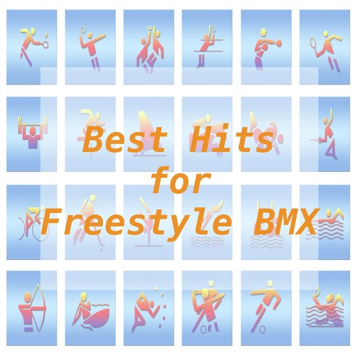 Best Hits for Freestyle BMX