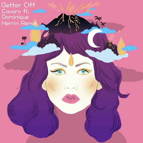 Better Off  (feat. Dominique)