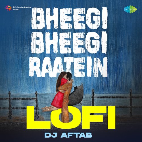 Bheegi Bheegi Raatein - Lofi Special