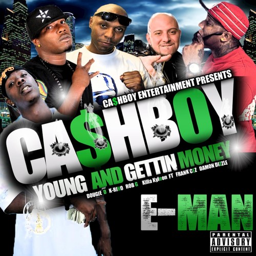 Cashboy - Young and Gettin Money