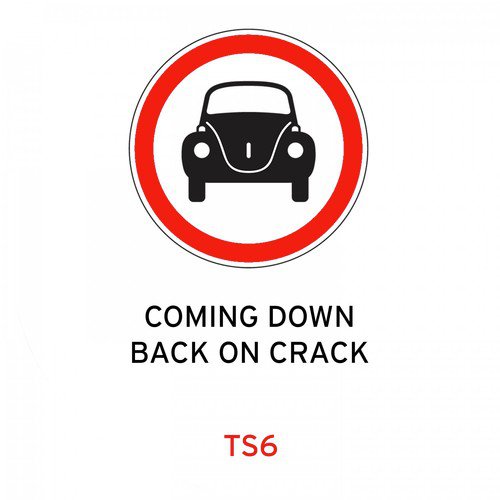 Coming Down / Back on Crack