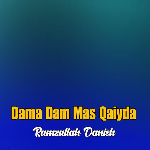 Dama Dam Mas Qayida