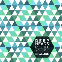 Deep Heads Dubstep Volume 1