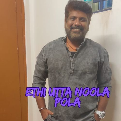 Ethi Utta Noola Pola (Remix)