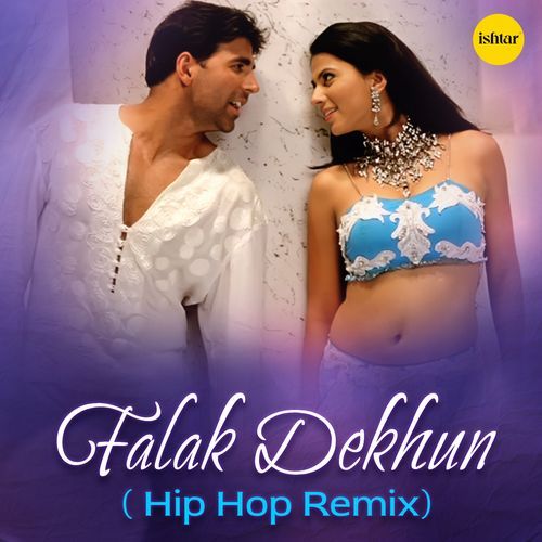 Falak Dekhun (Hip Hop Remix)