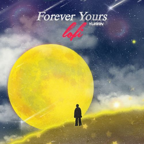 Forever Yours (Lofi)