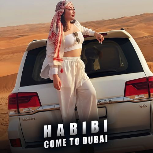Habibi Come to Dubai (Dabkat)