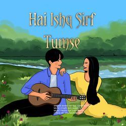 Hai Ishq Sirf Tumse-RyYaXT1CQEo