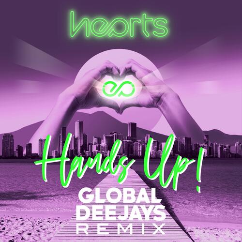 Hands up! (Global Deejays Remix)