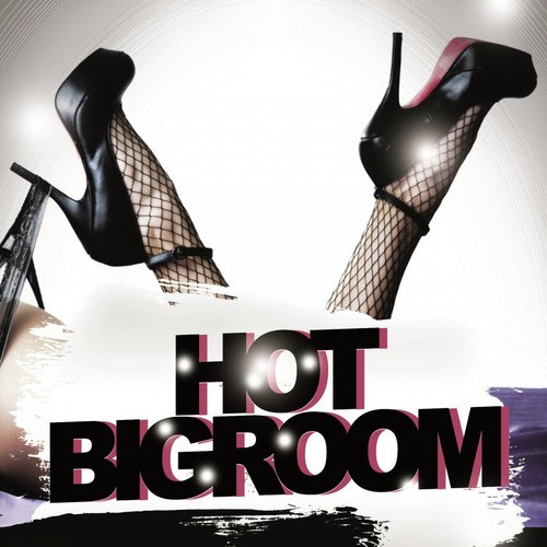 Hot Bigroom