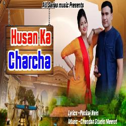 Husan Ka Charcha-IUUGWARnYGk