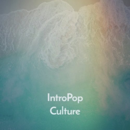 Intropop Culture