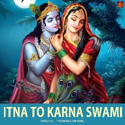 Itna To Karna Swami-HT0GWhhKXWA