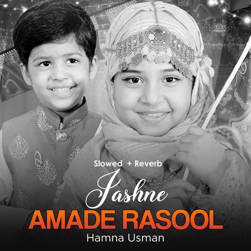 Jashne Amade Rasool (Lofi-Mix)