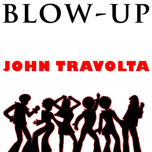 John Travolta (Blow-Up Beat Box Remix)