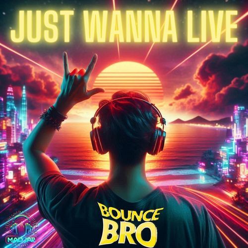 Just Wanna Live