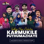 Karmukile Puthumazhaye