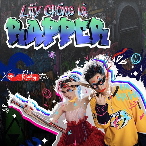 LẤY CHỒNG LÀ RAPPER