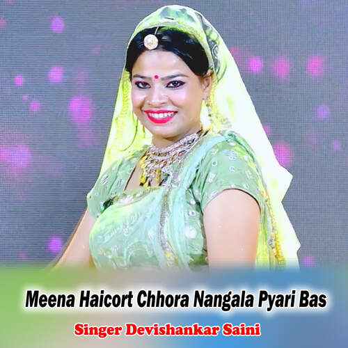 Meena Haicort Chhora Nangala Pyari Bas