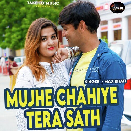 Mujhe Chahiye Tera Sath